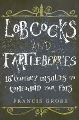 Cover of Lobcocks and Fartleberries