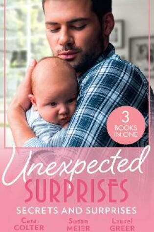 Cover of Unexpected Surprises: Secrets And Surprises