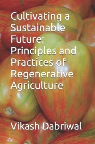 Cover of Cultivating a Sustainable Future