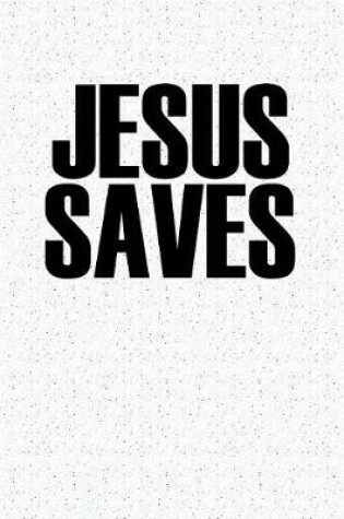 Cover of Jesus Saves