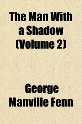 Cover of The Man with a Shadow (Volume 2)