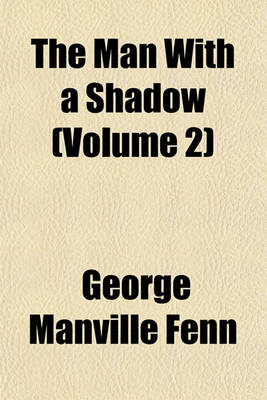 Book cover for The Man with a Shadow (Volume 2)