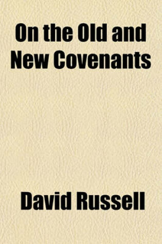 Cover of On the Old and New Covenants