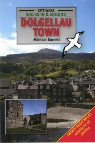 Cover of Walks in and Around Dolgellau Town