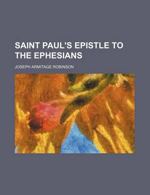 Book cover for Saint Paul's Epistle to the Ephesians