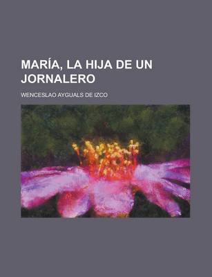 Book cover for Mar A, La Hija de Un Jornalero