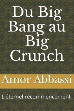 Cover of Du Big Bang au Big Crunch
