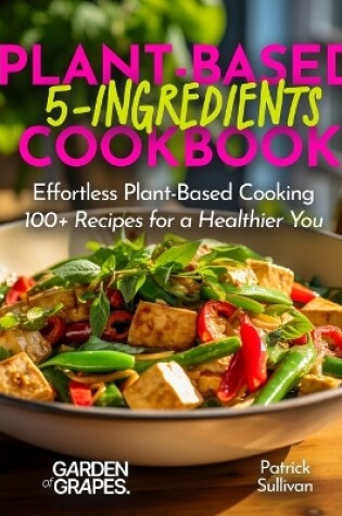 Cover of 5-Ingredient Plant-Based Cookbook