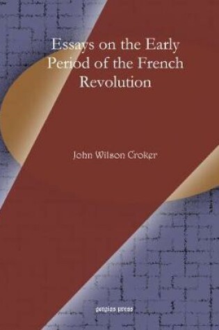 Cover of Essays on the Early Period of the French Revolution