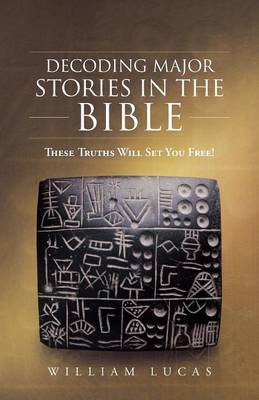 Book cover for Decoding Major Stories in the Bible