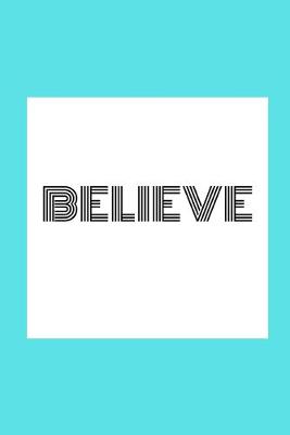 Book cover for Believe