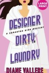 Book cover for Designer Dirty Laundry (Large Print Edition)