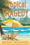 Book cover for Tropical Tragedy