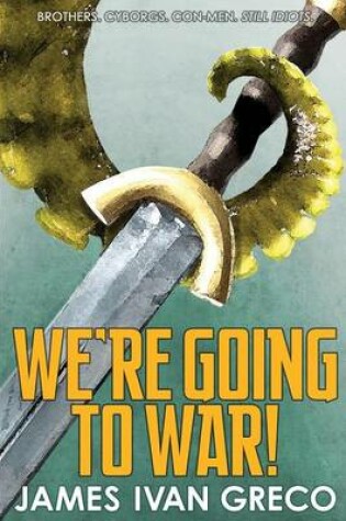 Cover of We're Going to War!