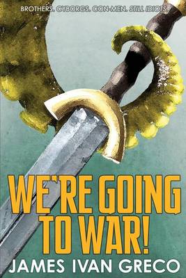 Book cover for We're Going to War!