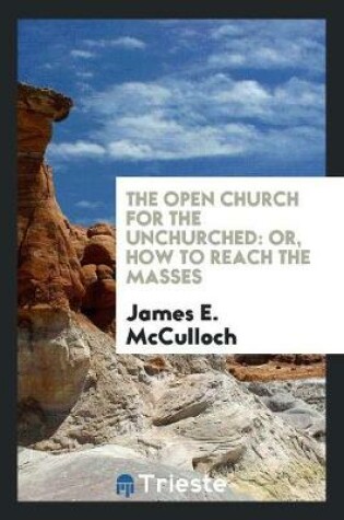 Cover of The Open Church for the Unchurched