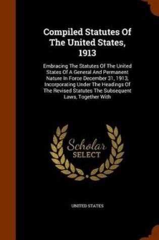 Cover of Compiled Statutes of the United States, 1913