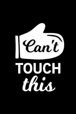 Book cover for Can't Touch This