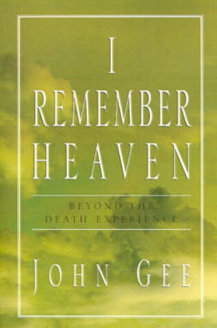 Cover of I Remember Heaven