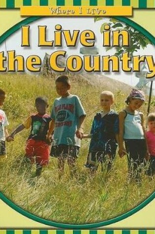 Cover of I Live in the Country