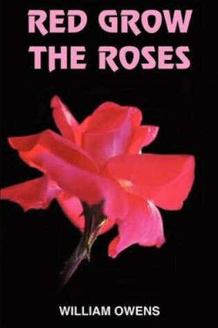 Cover of Red Grow the Roses