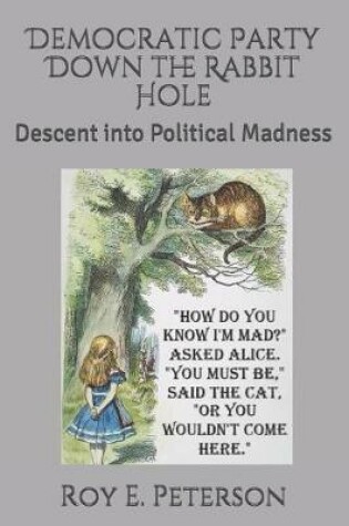 Cover of Democratic Party Down the Rabbit Hole