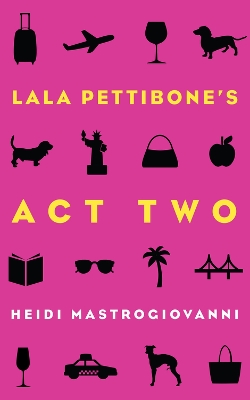 Book cover for Lala Pettibone's Act Two Volume 1