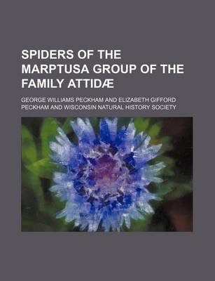 Book cover for Spiders of the Marptusa Group of the Family Attida