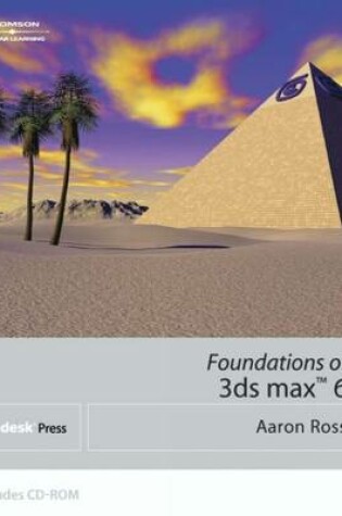 Cover of Foundations of 3ds Max 6