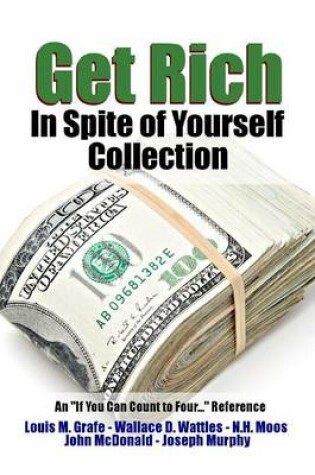 Cover of Get Rich in Spite of Yourself Collection - an "If You Can Count to Four..." Reference