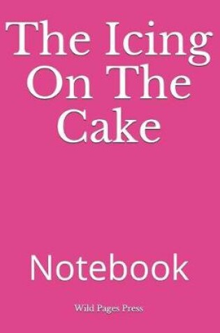 Cover of The Icing on the Cake