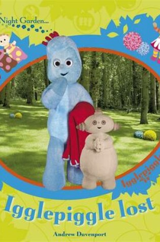 Cover of Igglepiggle Lost