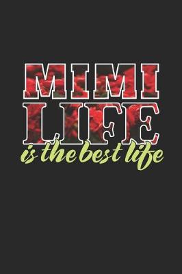 Book cover for Mimi Life Is The Best Life