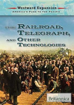 Book cover for The Railroad, the Telegraph, and Other Technologies
