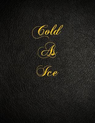 Book cover for Cold As Ice