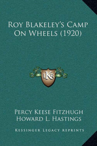 Cover of Roy Blakeley's Camp on Wheels (1920)