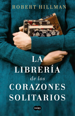 Book cover for La librería de los corazones solitarios / The Bookshop of the Broken Hearted