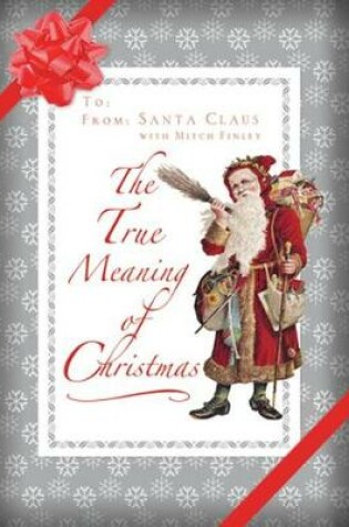 Cover of The True Meaning of Christmas
