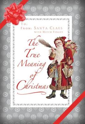Book cover for The True Meaning of Christmas