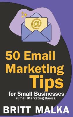 Book cover for 50 Email Marketing Tips for Small Businesses