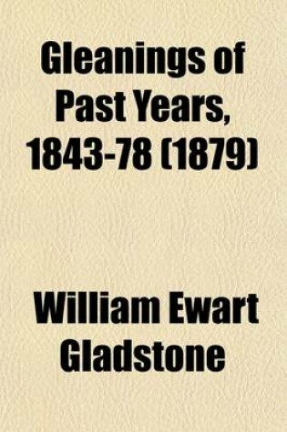 Cover of Gleanings of Past Years, 1843-78 (Volume 6); Ecclesiastical