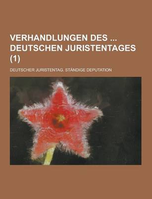 Book cover for Verhandlungen Des Deutschen Juristentages (1 )