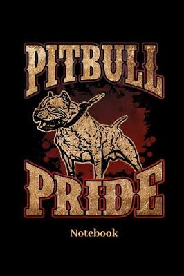 Book cover for Pitbull Pride Notebook