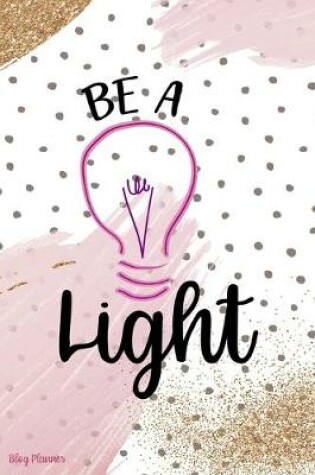 Cover of Be A Light