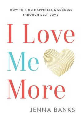 Book cover for I Love Me More