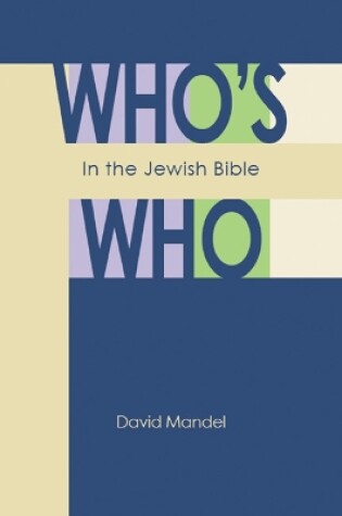 Cover of Who's Who in the Jewish Bible