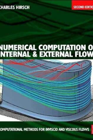 Cover of Numerical Computation of Internal and External Flows, Second Edition