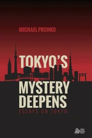 Cover of Tokyo's Mystery Deepens