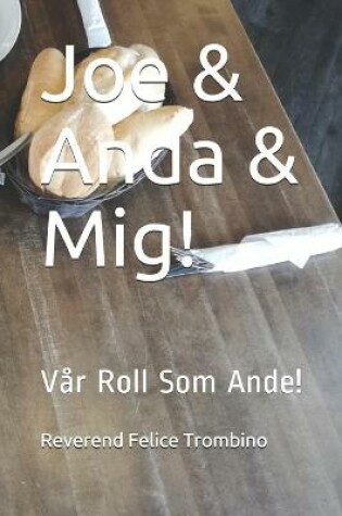 Cover of Joe & Anda & Mig!