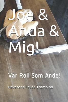 Book cover for Joe & Anda & Mig!